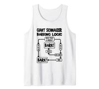 Dog Barking Logic, funny dog gift, Funny Giant Schnauzer Tank Top