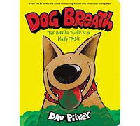 Dog Breath (BB): The Horrible Trouble with Hally Tosis: 1
