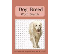 Dog Breed Puzzle Book: Word Search with Easy to read prints of different dog breeds (6x9 inches,110 pages [ 50+puzzles] for vacations, holidays or just fun!)