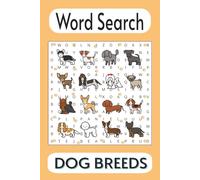Dog Breed Word Search Puzzle Book: 50+ Fun and Relaxing Puzzles for Dog Lovers of All Ages