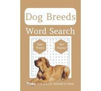 Dog Breed Word Search Puzzle Book: Word Search Puzzles with Easy to Read Print about Dog Breeds, Puppies and Canines [6x9 inches, 110 pages, 50+ ... Gift for Vacations, Holidays and Relaxation