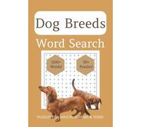 Dog Breed Word Search Puzzles: Word Search Puzzles with Easy to Read Print about Dogs, Puppies and Canines [6x9 inches, 110 pages, 50+ Puzzles] … Great Gift for Vacations, Holidays and Relaxation
