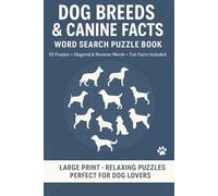 Dog Breeds & Canine Facts: Word Search Puzzle Book