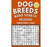 Dog Breeds Word Search: Large Print Easy Puzzles for Relaxation