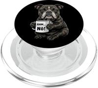Dog British Bulldog with Cup Coffee Says No, Nö PopSockets PopGrip for MagSafe
