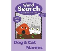 Dog & Cat Names - Word Search: Travel Size & Large Print