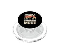 Dog Dad Garden Mode Funny Gardening Dog Lover PopSockets PopGrip for MagSafe