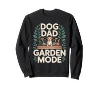 Dog Dad Garden Mode Funny Gardening Dog Lover Sweatshirt