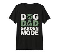 Dog Dad Garden Mode Funny Gardening Lover Premium T-Shirt
