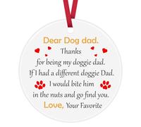 Dog Dad Gifts Dog Dad Ceramic Ornament Keepsake Sign Birthday Thanksgiving Christmas Ornament for Dog Dad Dog Father Dog Owner Gifts Dog Lover Gifts for Men