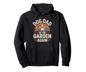 Dog Dad In The Garden Again Funny Gardening Pullover Hoodie
