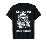 Dog Dad Mom Space - Houston Problem Border Terrier T-Shirt