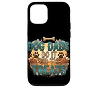 Dog Dads Do It Fur the Treats - Funny Pet Parent Humor Case for iPhone 12/12 Pro