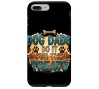 Dog Dads Do It Fur the Treats - Funny Pet Parent Humor Case for iPhone 7 Plus/8 Plus