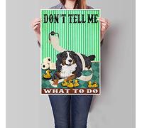Dog Don'T Tell Me What To Do Dog Love Dog Funny Dog Girl Loves Dog Gift Gift For Dog Lovers Huna For Home Garden Poster Plaque Decor Gallery Wall Tin Sign 8x12 inch