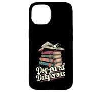Dog-eared And Dangerous Funny Book Lover Reading Case for iPhone 15