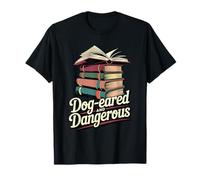 Dog-Eared and Dangerous Funny Book Lover Reading T-Shirt