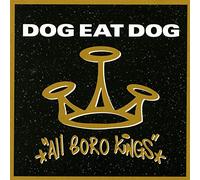 Dog Eat Dog – All Boro Kings – CD – 25th Anniversary (Digipak, US Import)