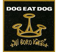 Dog Eat Dog – All Boro Kings – CD – 25th Anniversary (Digipak, US Import)