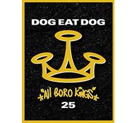Dog Eat Dog - All Boro Kings (Ltd. 25th Anniversary Edition)