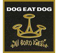 Dog Eat Dog - All Boro Kings [VINYL]