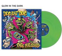 Dog Eat Dog - Free Radicals (Ltd. Lp/Green/Glow In The Dark) [VINYL]