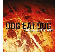 Dog Eat Dog - Walk With Me - Limited Orange Vinyl (Metalville)