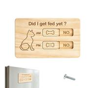Dog Feed Reminder Wooden Magnetic Treat Eating Check Sign | with AM and PM Sliding Button Did You Feed The Dog for Cage Dinner Home Refrigerator Medium Large Breed Kitten Puppy