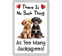 Dog Fridge Magnet Gift - There's No Such Thing As Too Many Jackapoos - Cute Fun Novelty Aluminium Present