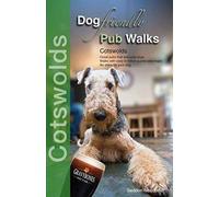 Dog Friendly Pub Walks : Cotswolds
