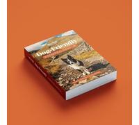 Dog Friendly Weekends Away UK Guide Book - Unforgettable Dog Friendly Getaways