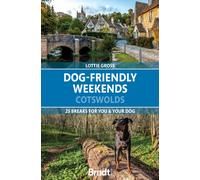 Dog-Friendly Weekends: Cotswolds