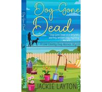 Dog-Gone Dead: 2 (A Low Country Dog Walker)