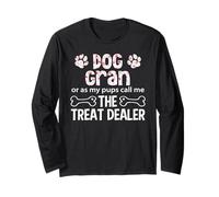 Dog Gran Or As My Pups Call Me The Treat Dealer Long Sleeve T-Shirt