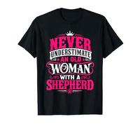 Dog Granny Never Underestimate an Old Woman German Shepherd Value Graphic T-Shirt