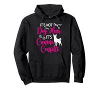 Dog Groomer It's Not Dog Hair It's Canine Confetti Grooming Pullover Hoodie