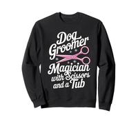 Dog Groomer Quote For Dog Grooming And Pet Groomer Sweatshirt