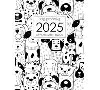Dog Grooming Appointment Book 2025: Daily Tracking for pets, 7:00 - 9:30 (30 minutes increments)