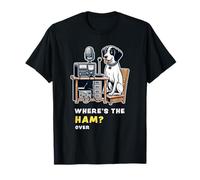 Dog HAM Radio Lover Where's the Ham Funny Design T-Shirt