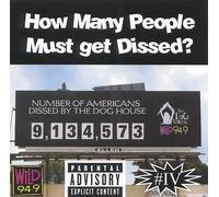 Dog House - How Many People Get Dissed?