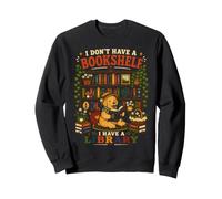 Dog I Have A Library Book Lover Reading Art Funny Sweatshirt