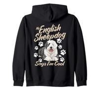 Dog Lover Dog Enthusiast I´m Cool English Sheepdog Zip Hoodie
