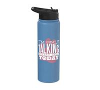 Dog Lover Present - I'm Only Talking to My Dog Today - Funny Stainless Steel Insulated Water Bottle