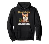 Dog Lovers Silence Is golden unless you have a corgi Pullover Hoodie