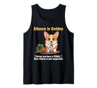 Dog Lovers Silence is Golden Unless You Have a Corgi Tank Top