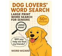 Dog Lovers' Word Search: LARGE PRINT (Movie and Celeb Word Searches)