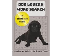Dog Lovers Word Search Puzzle: Dogs and more | 6x9 inches, 110 pages | 50+ Puzzles...Gift for Vacation, Holiday, Birthday