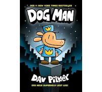 Dog Man 1 – Children's book for ages 8+ (Boys & Girls) – Adrian Verlag