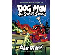 Dog Man #12 (Scholastic UK 2025) - NEW 2025