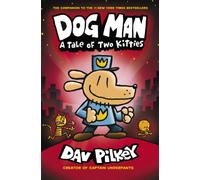 Dog Man:A Tale of Two Kitties